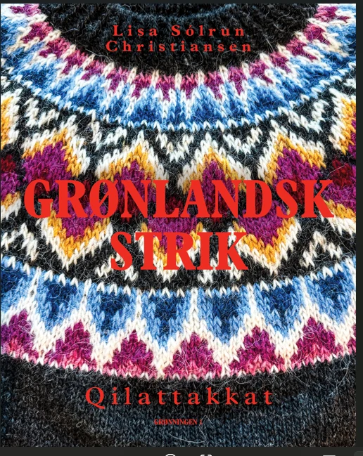 GRØNLANDSK STRIK af Lisa Sólrun Christiansen