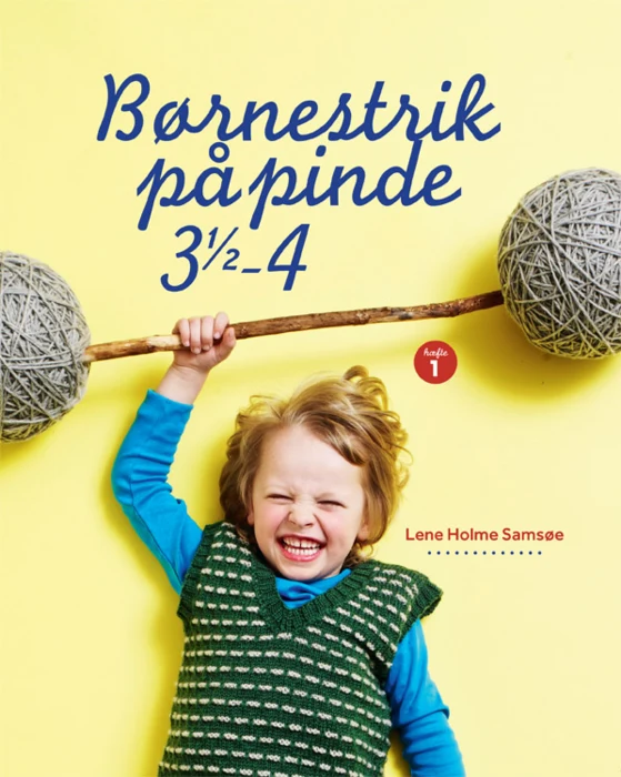Lene Holme Samsøe: Børnestrik på p. 3½-4