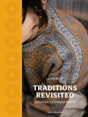 Laine: Aleks Byrd: Traditions Revisited